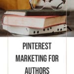 Pinterest Marketing for Authors blog title overlay
