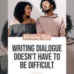 Writing Dialogue Doesn't Have to Be Difficult blog title overlay