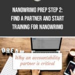 NaNoWriMo Prep Step 2: Find a partner and start training for NaNoWriMo blog title overlay