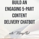 Create a 5-Part Content Delivery Chatbot Series blog title overlay