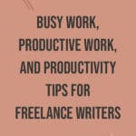 Productivity tips for freelance writers blog title overlay