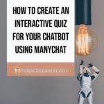 How to Create an Interact Quiz for your Chatbot Using ManyChat blog title overlay