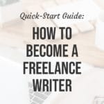 How to Become a Freelance Writer blog title overlay