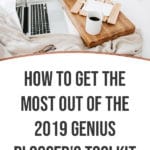 How to Get the Most out of The 2019 Genius Blogger's Toolkit blog title overlay